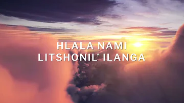 HLALA NAM - LYRIC VIDEO