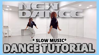 XG ‘NEW DANCE’ - HALF DANCE TUTORIAL {SLOW MUSIC}