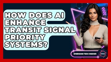 How Does AI Enhance Transit Signal Priority Systems? - Emerging Tech Insider