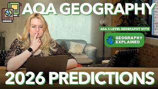 2026 AQA A Level Geography 20-Marker Predictions: Core Units