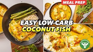 Meal Prep - Easy Low-Carb Coconut Fish