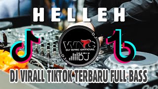 DJ HELLEH DENNY CAKNAN FULL BASS REMIX TERBARU 2022 VIRALL TIK TOK