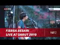 FIERSA BESARI - GARIS TERDEPAN WAKTU YANG SALAH LIVE AT GARUT 2019 PART 2