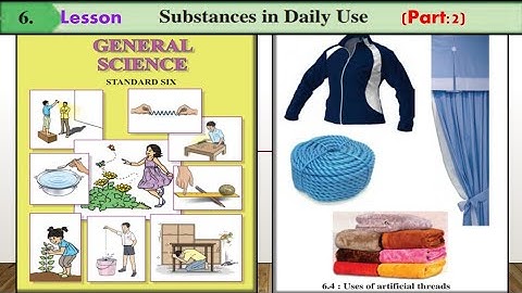 Std.6th Science ||6.Substances in Daily Use|| (Part:2)