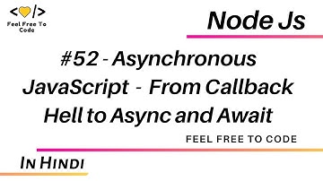 52. Asynchronous JavaScript || From Callback Hell to Async and Await || part 3