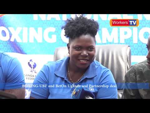 WORKERS TV SPORTS -BOXING- UBF AND BETON UGANDA SEAL SPONSORSHIP DEAL