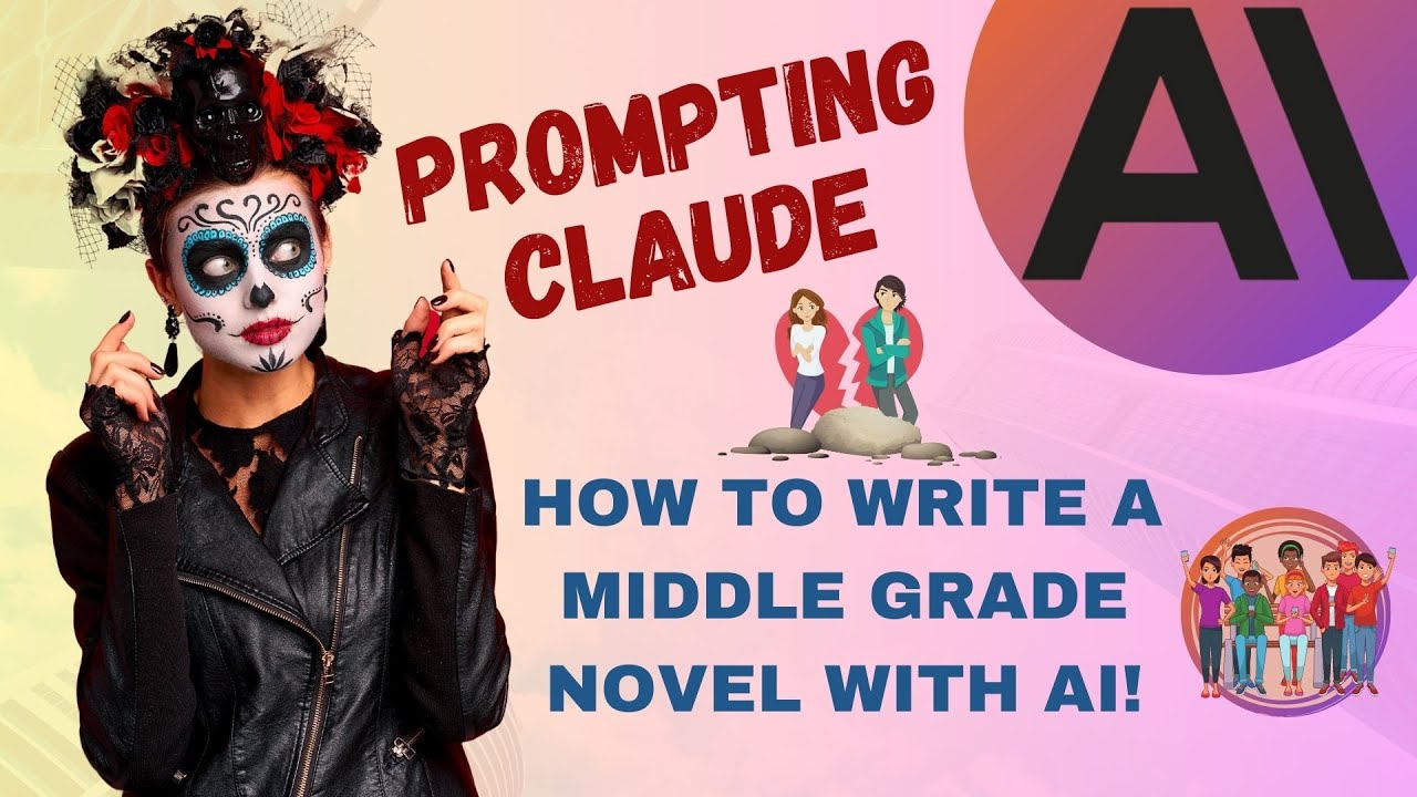 Prompting Claude: How To Write A Middle Grade Novel With AI! - YouTube