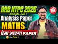 RRB NTPC 2026 Analysis Maths Paper Railway Exam Questions Gagan Pratap Sir Ntpc mp3