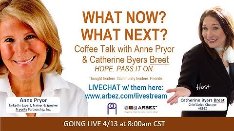 What now? what next? Coffee talk with Anne Pryor & Catherine Byers Breet