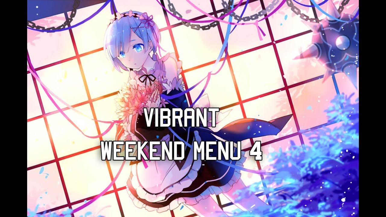 Vibrant Weekend Menu [ EP.4 ]