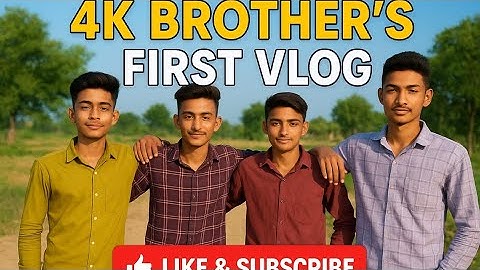 🌟 4K Brother’s FIRST VLOG! 😎🔥 #shorts #vlogs #firstvlog #sehar #dailyvlog #villagevlog