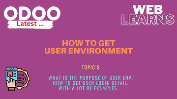 Odoo Environment | Odoo Self Env in Odoo | Odoo Environment Variables