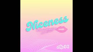 Kennie Montana - Niceness (ALX Remix)