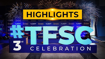 TFSC 3RD Anniversary Highlights | 2025