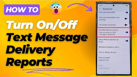 🔧 Turn On/Off Text Message Delivery Reports – Samsung Galaxy S25/S25+/Ultra Guide 📱