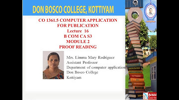 COMPUTER APPLICATION FOR PUBLICATIONS LECTURE 16 BCOM CA S3- PROOF READING