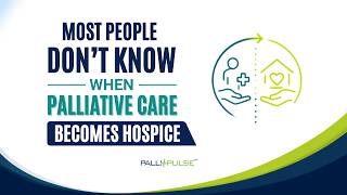 Most People Don't Know When Palliative Care Becomes Hospice