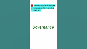 "Think You Know Governance? Prove It with 5 Synonyms and Antonyms! 💡🏆"