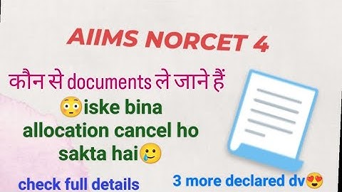 AIIMS Norcet 4 document verification declared by 3 more @nursingadream