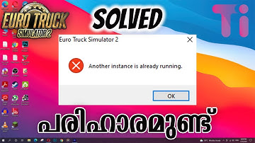 Another Instance is Already Running Euro Truck issue Solved | Euro Truck Simulator 2 Common Problem