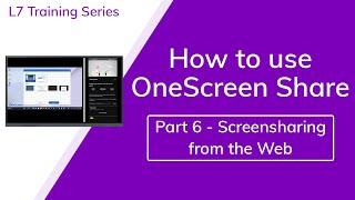 Share 6: Screensharing from the Web - L7 Touchscreen and Hubware Training screenshot 4