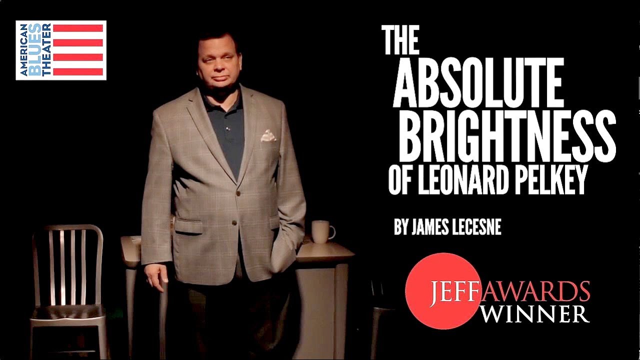 The Absolute Brightness of Leonard Pelkey
