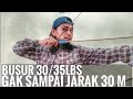 Busur 30/35 lbs tidak sampai untuk jarak target 30 meter atau lebih?? (horsebow)