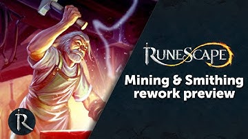 Mining and Smithing Rework - RuneScape Content Showcase 12/12