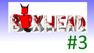 Boxhead #3 (mit Ameze) | Anfängerglück...