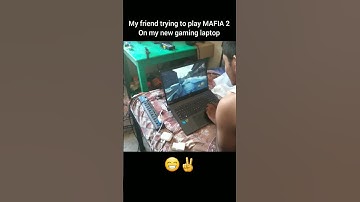 My friend trying to play MAFIA 2 on my new Gaming Laptop | #gaming#gaminglaptop#mafia2#gameplay