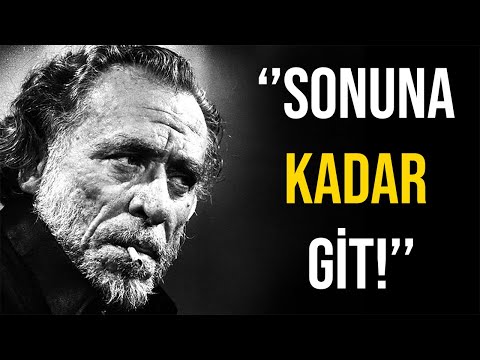 SONUNA KADAR GİT - Charles Bukowski