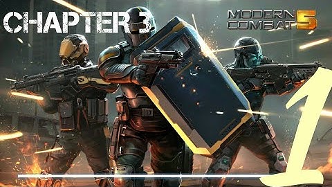 Modern Combat 5: Blackout Android Walkthrough - Gameplay Part 1 - Chapter 3: The Ambush