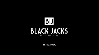 BlackJacks Music Experience - "Exitos de hoy y de ayer"