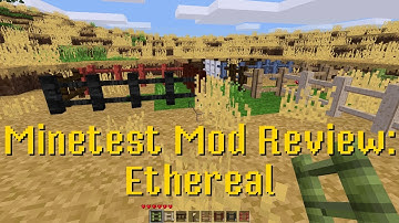 Minetest Mod Review: Ethereal
