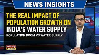 The Real Impact of Population Growth on India’s Water Supply | Population Boom vs Water Supply