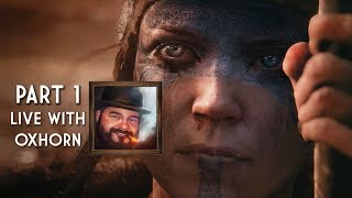 Hellblade: Senua's Sacrifice - Live with Oxhorn - Scotch \& Smoke Rings Episode 557