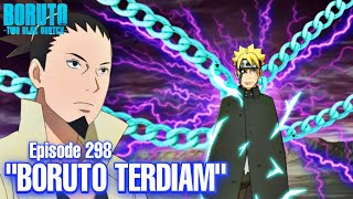 Chapter 10! Boruto sampai tidak bisa bergerak - Boruto Episode 298 Subtitle Indonesia Terbaru