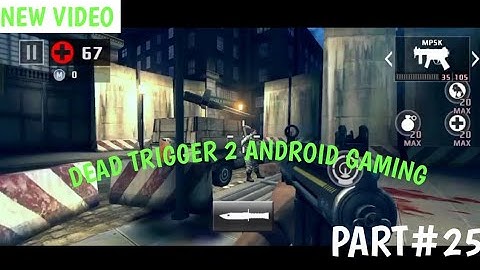 Dead trigger 2 walkthrough part25 (iOS Android)..#viral #gaming