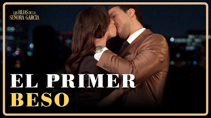 ¡Valeria y Nicolás se besan por primera vez! | Las Hijas de la Señora García 4/4 | Capítulo 75