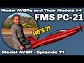 FMS PC-21 Pilatus 1100mm PNP with Reflex - Model AV8R Episode 71