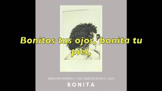 Video thumbnail of "Sebastian Romero - Bonita (acústica) ft. Una Canción Bonita y LAUT"