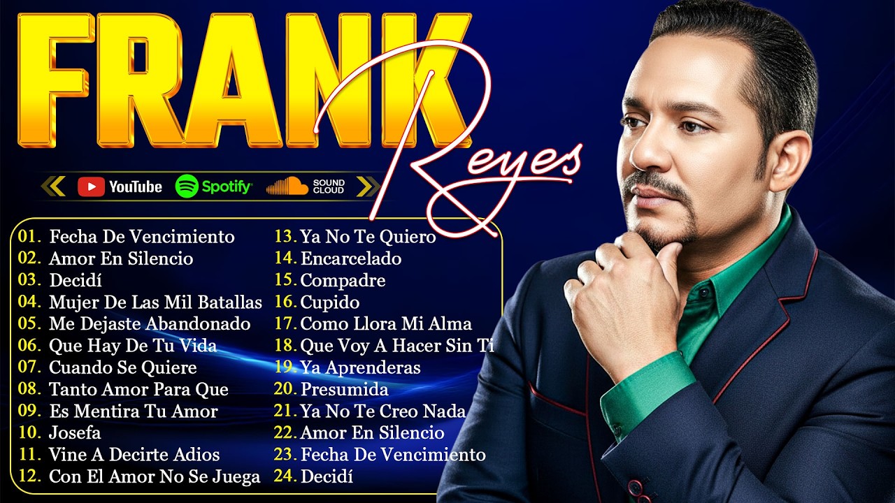 Frank Reyes Granata/ Frank Reyes Album Completodes Exitos / Frank Reyes Sus Mejores Canciones Bach