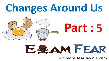 Chemistry Change Around Us Part 5 (Rusting, Bursting crackers, Omelette) Class 6 VI