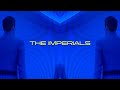 THE IMPERIALS