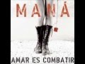 Maná - Manda Una Señal  -  Letra