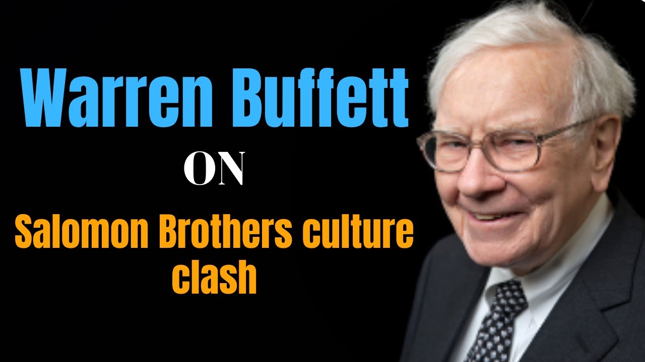 Eentonig Ondenkbaar lezer Warren Buffett on Salomon Brothers culture clash - YouTube