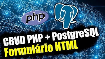 CRUD PHP + PostgreSQL - Formulário HTML