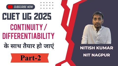 CUET UG 2026 Maths|CONTINUITY & DIFFERENTIABILITY|Previous Year Questions|2022-2024|PART-2