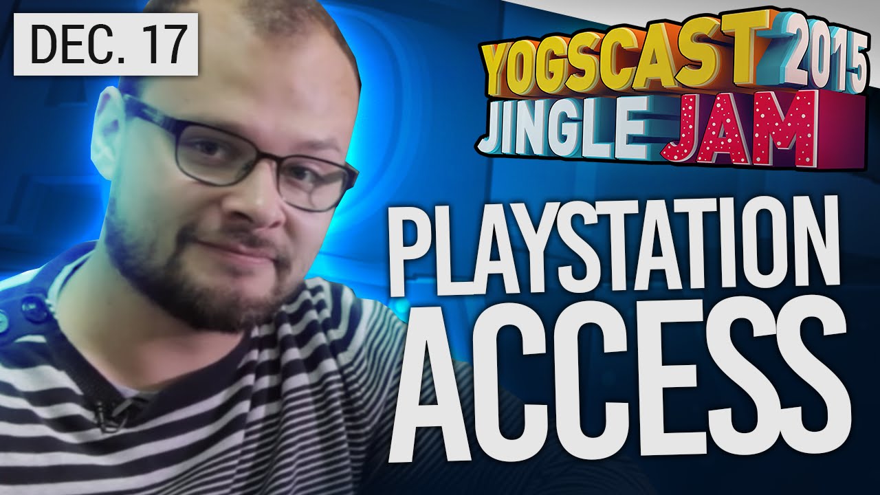 Yogscast Jingle Jam 2015 - Dec 17th! Playstation Access vs Outside Xbox!