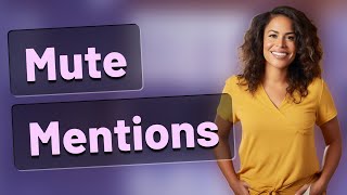 How Do You Stop 'Mentioned You' Alerts Without Leaving WhatsApp Groups?